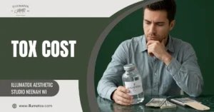 How Much Does Tox Cost at Illumatox in Neenah, WI